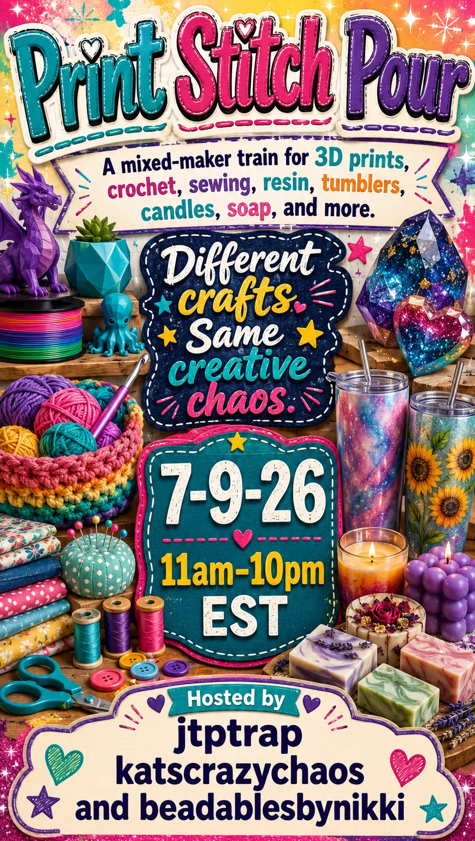 Print, Stitch, or Pour Raid Train!!!
